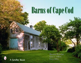 Barns of Cape Cod by Schiffer Publishing