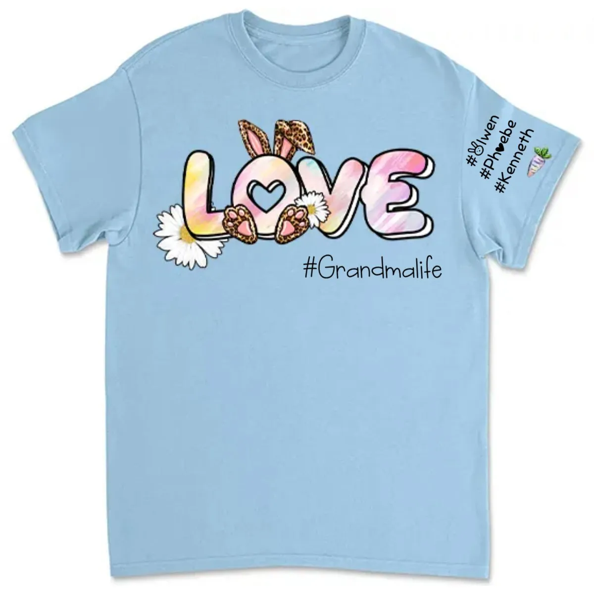 Grandma - Love Grandma Life Rainbow Easter Bunny And Kids Carrot - Personalized Unisex T-shirt