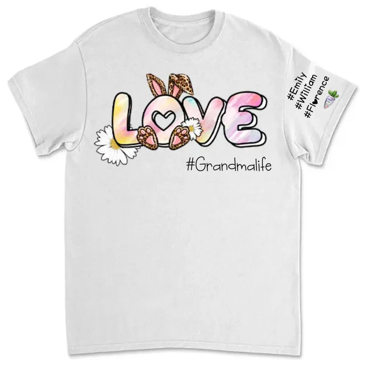 Grandma - Love Grandma Life Rainbow Easter Bunny And Kids Carrot - Personalized Unisex T-shirt